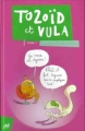 Couverture Tozoïd et Vula, tome 1 Editions Le Cycliste 2007