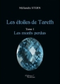 Couverture Les étoiles de Tareth, tome 1 : Les monts Perdus Editions Baudelaire 2012