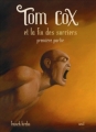 Couverture Tom Cox, tome 7 : Tom Cox et la Fin des sorcières, partie 1 Editions Seuil (Fiction Ados ) 2007