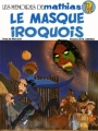 Couverture Les mémoires de Mathias, tome 2 : Le masque iroquois Editions Delachaux et Niestlé 1984