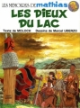 Couverture Les mémoires de Mathias, tome 3 : Les dieux du lac Editions Delachaux et Niestlé 1986
