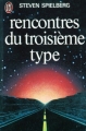Couverture Rencontres du troisième type Editions J'ai Lu 1979