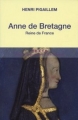 Couverture Anne de Bretagne : Reine de France Editions Tallandier (Texto) 2012