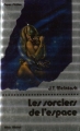 Couverture Les sorciers de l'espace Editions Albin Michel (Super-fiction) 1976