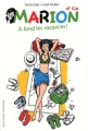 Couverture Marion et Cie, tome 2 : A fond les vacances! Editions Gallimard  (Jeunesse) 2012