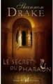 Couverture Le secret du pharaon Editions Harlequin (Grands romans historiques) 2006