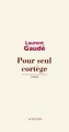 Couverture Pour seul cortège Editions Actes Sud 2012
