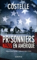Couverture Prisonniers nazis en Amérique Editions Acropole  2012