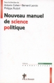 Couverture Nouveau manuel de science politique Editions La Découverte (Grands repères manuels) 2009