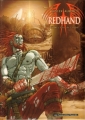 Couverture Redhand, tome 1 : Le prix de l'oubli Editions Les Humanoïdes Associés 2004