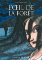Couverture L'oeil de la forêt Editions Casterman (Un monde) 2003