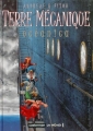 Couverture Terre mécanique, tome 1 : Océanica Editions Casterman (Un monde) 2002