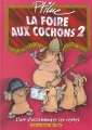 Couverture La Foire aux cochons, tome 2 : L'Art d'Accomoder les Restes Editions Albin Michel (L'écho des savanes) 2003