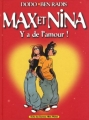 Couverture Max et Nina, tome 1 : Y a de l'amour ! Editions Albin Michel (L'écho des savanes) 1997
