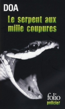 Couverture Le cycle clandestin, tome 2 : Le Serpent aux mille coupures