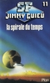 Couverture Cycle Jean Kariven, tome 04 : La spirale du temps Editions Plon (SF - Jimmy Guieu) 1980