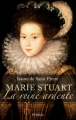 Couverture Marie Stuart, la reine ardente Editions Perrin 2011