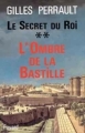 Couverture Le Secret du Roi, tome 2 : L'ombre de la Bastille Editions Fayard 1998