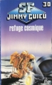 Couverture Refuge cosmique Editions Plon (SF - Jimmy Guieu) 1983
