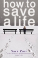 Couverture How To Save A Life Editions Little, Brown and Company (for Young Readers) 2011