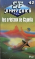 Couverture Les Cristaux de Capella Editions Plon (SF - Jimmy Guieu) 1984