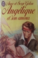 Couverture Angélique, intégrale, tome 06 : Angélique et son amour Editions J'ai Lu 1988