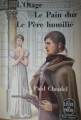 Couverture L'Otage, Le Pain dur, Le Père humilié Editions Le Livre de Poche 1956
