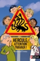 Couverture Hercule, attention travaux ! Editions Nathan 2012