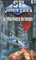 Couverture Les Chevaliers de lumière : Gilles Novak, tome 08 : La charnière du temps Editions Plon (SF - Jimmy Guieu) 1987