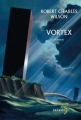 Couverture Vortex Editions Denoël (Lunes d'encre) 2012