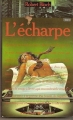 Couverture L'écharpe Editions Presses pocket (Terreur) 1991