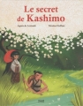 Couverture Le secret de Kashimo Editions Milan 2010