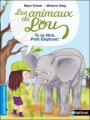 Couverture Les animaux de Lou, tome 07 : Tu es libre, Petit Éléphant Editions Nathan (Premières lectures) 2012
