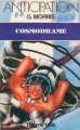 Couverture Les Cervoboules, tome 3 : Cosmodrame Editions Fleuve (Noir - Anticipation) 1982