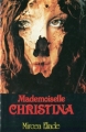 Couverture Mademoiselle Christina Editions Hachette (Club pour vous) 1978