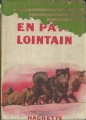 Couverture En pays lointain Editions Hachette (Bibliothèque Verte) 1948