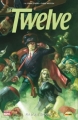 Couverture The Twelve, tome 2 : Fin d'une époque Editions Panini (100% Marvel) 2012