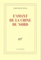 Couverture L'Amant de la Chine du nord Editions Gallimard  (Blanche) 1991