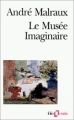 Couverture Le Musée imaginaire Editions Folio  (Essais) 1996