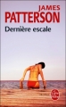 Couverture Dernière escale Editions Le Livre de Poche (Thriller) 2011