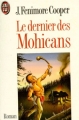 Couverture Le dernier des Mohicans Editions J'ai Lu 1991