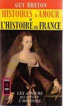 Histoires Damour De Lhistoire De France