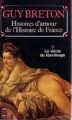 Couverture Histoires d'amour de l'Histoire de France, tome 5 : Le siècle du libertinage Editions Presses pocket 1988