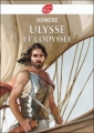 Couverture Ulysse et l'Odyssée /  L'Odyssée : Le retour d'Ulysse Editions Le Livre de Poche (Jeunesse) 2007