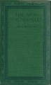 Couverture Le nouveau Machiavel Editions Cassell & Company 1920