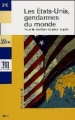 Couverture Les Etats-Unis, gendarmes du monde Editions Librio (Document) 2003