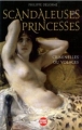 Couverture Scandaleuses Princesses Editions L'Express (Point de Vue) 2012