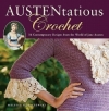 Couverture AUSTENtatious Crochet Editions Running Press 2011