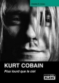 Couverture Kurt Cobain : Plus lourd que le ciel Editions Camion blanc 2003