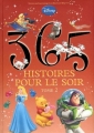 Couverture 365 histoires pour le soir, tome 2 Editions Disney / Hachette (365 histoires pour le soir) 2009